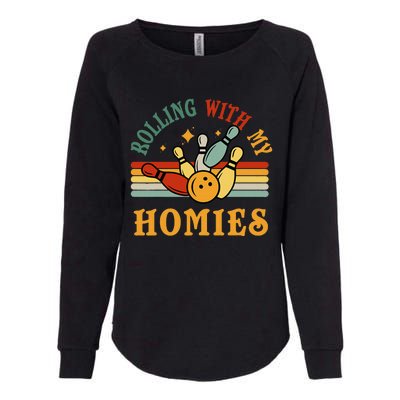 Bowlingshirt Rolling With My Homies Funny Bowler Womens California Wash Sweatshirt