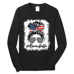 Bleached Race Wife Life Racing US Flag Messy Bun 4th Of July Long Sleeve Shirt