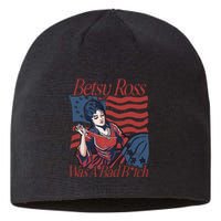 Betsy Ross Was A Bad Bitch Sustainable Beanie