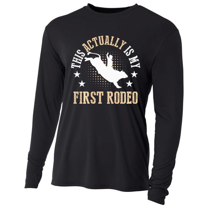 Bull Riding Western Cowboy This Actually Is My First Rodeo Cooling Performance Long Sleeve Crew