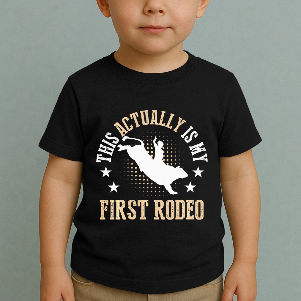 Bull Riding Western Cowboy This Actually Is My First Rodeo Toddler T-Shirt