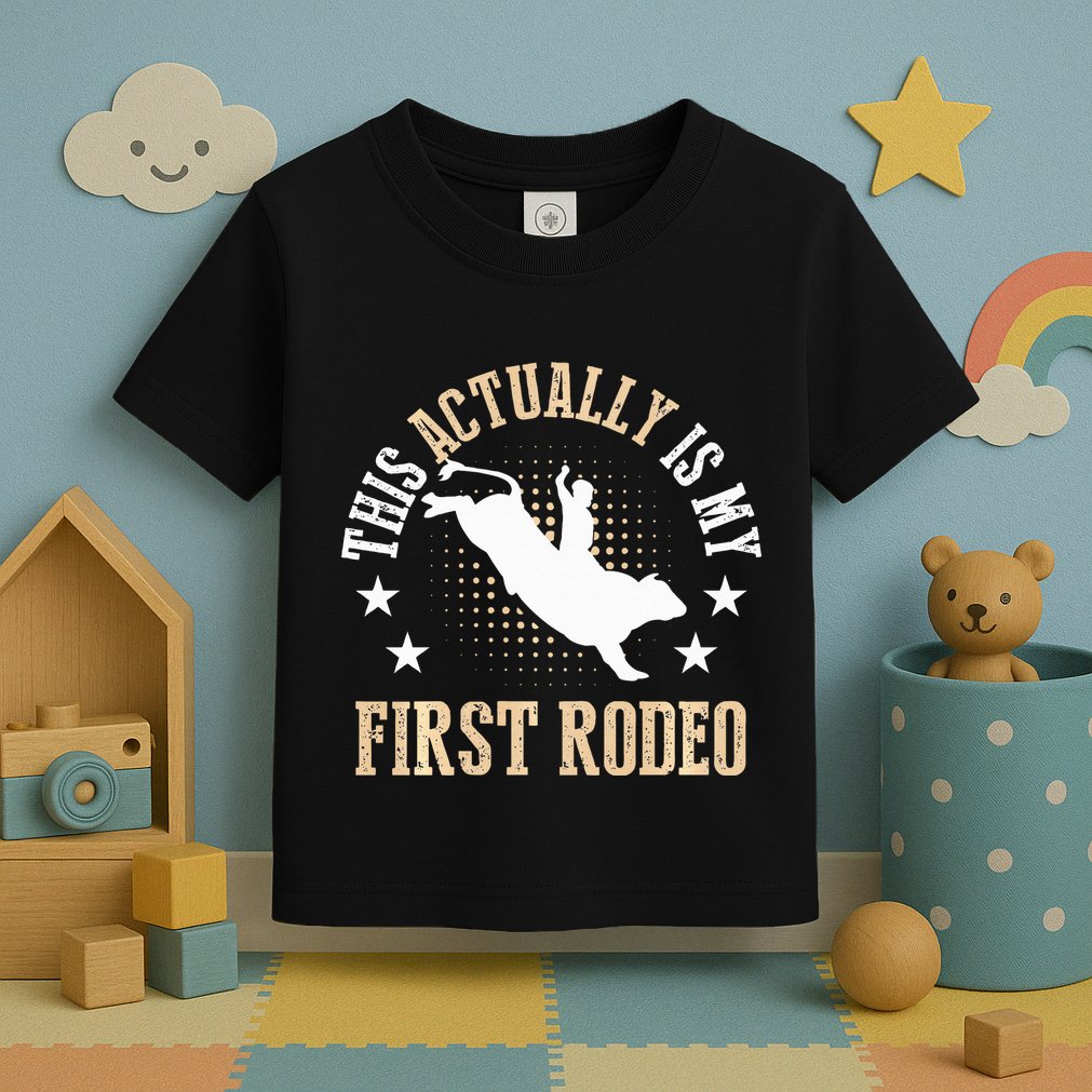 Bull Riding Western Cowboy This Actually Is My First Rodeo Toddler T-Shirt