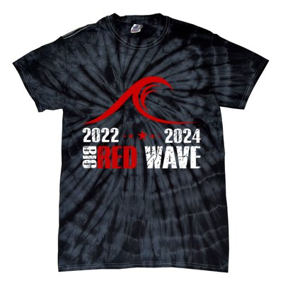 Big Red Wave Pro Republican 2024 Tie-Dye T-Shirt