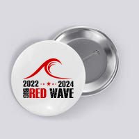 Big Red Wave Pro Republican 2024 Button