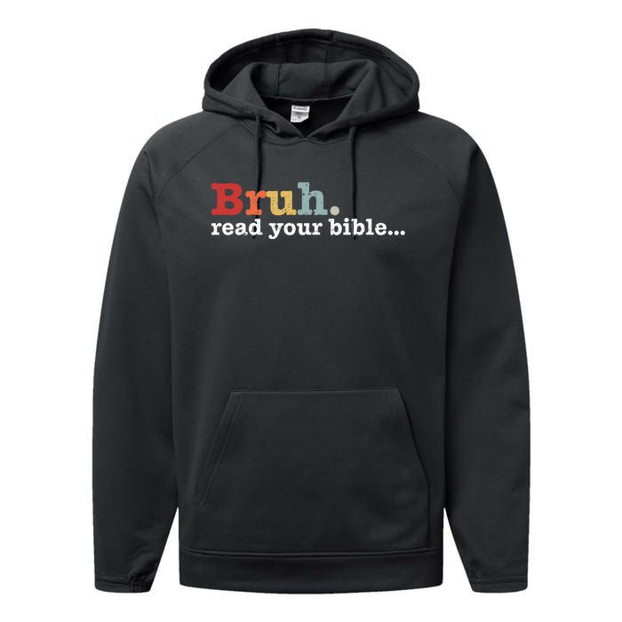 Bruh Read Your Bible Christian Faith Religious Funny Meme Performance Fleece Hoodie