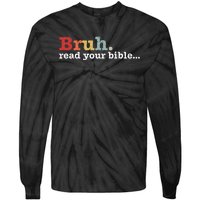 Bruh Read Your Bible Christian Faith Religious Funny Meme Tie-Dye Long Sleeve Shirt