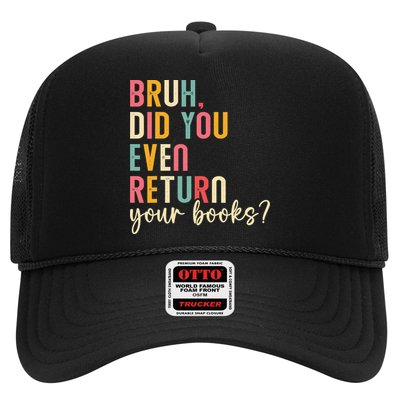 Bruh Return Your Books Reading Funny Library Book Lovers Trucker Hat