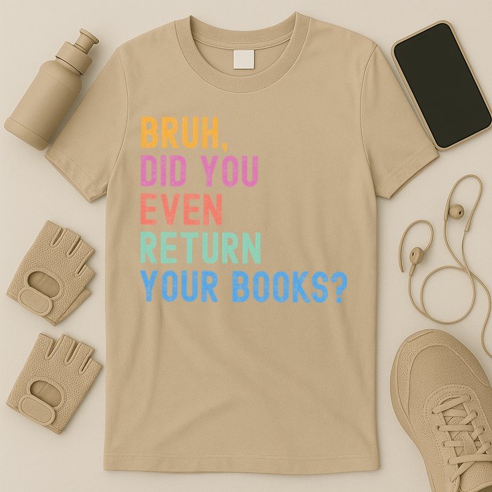 Bruh Return Your Books Reading Funny Library Book Lovers T-Shirt