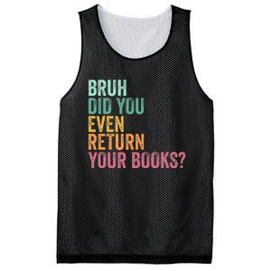 Bruh Return Your Books Funny Library Librarian Lovers Book Mesh Reversible Basketball Jersey Tank