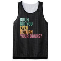 Bruh Return Your Books Funny Library Librarian Lovers Book Mesh Reversible Basketball Jersey Tank