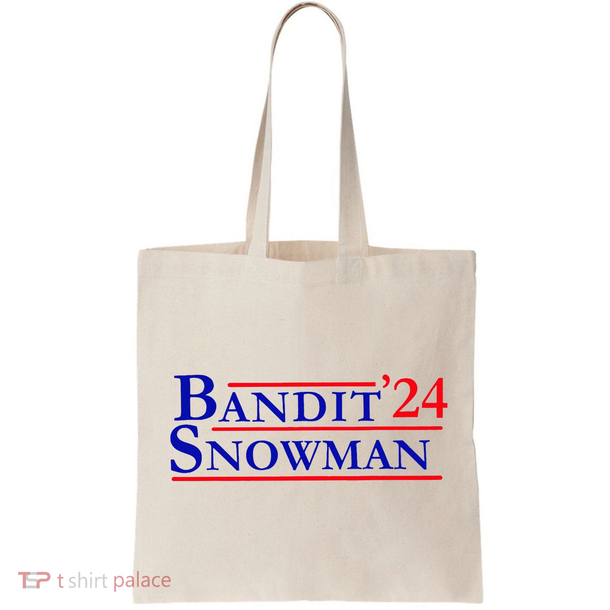 Bandit Snowman 24 Retro Election Style Funny 2024 Bandit Bag