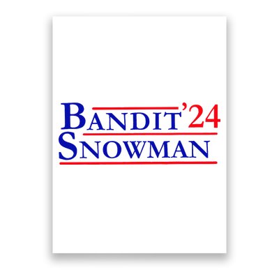 Bandit Snowman 24 Retro Election Style Funny 2024 Bandit Poster