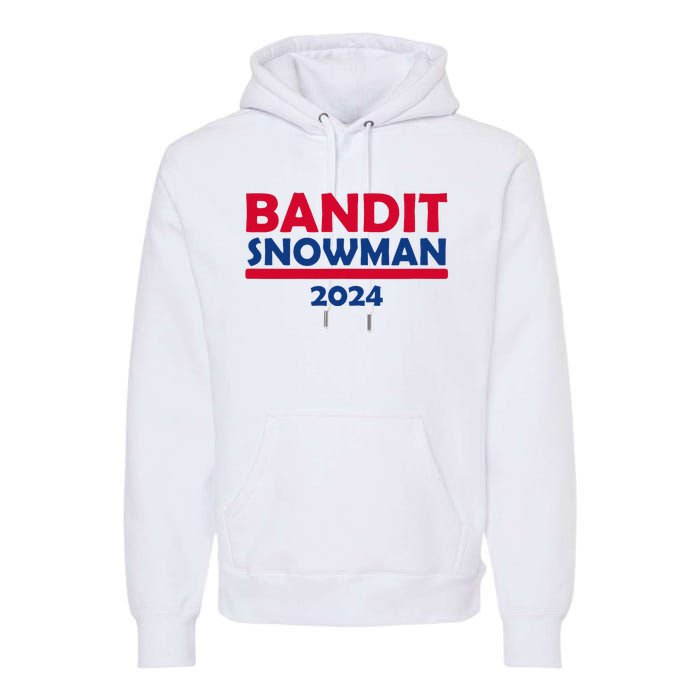 Bandit Snowman 2024 Premium Hoodie