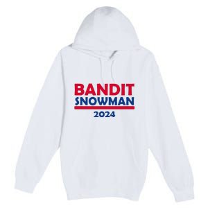 Bandit Snowman 2024 Premium Pullover Hoodie