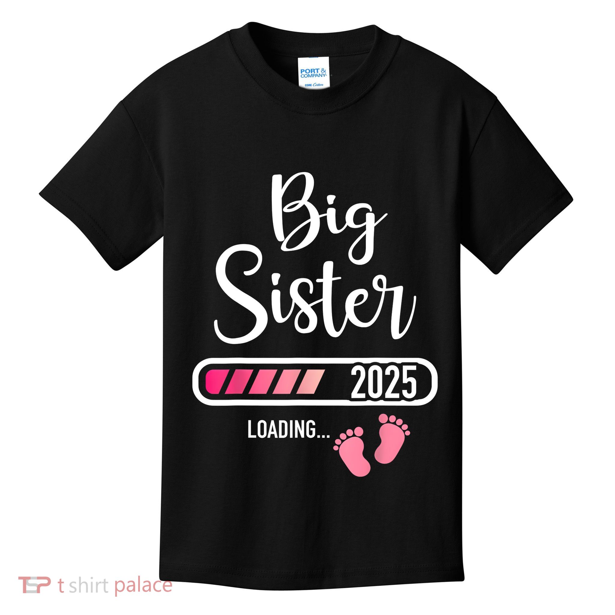 Big Sister 2025 Loading Bar For Pregnancy Announcement Kids T-Shirt