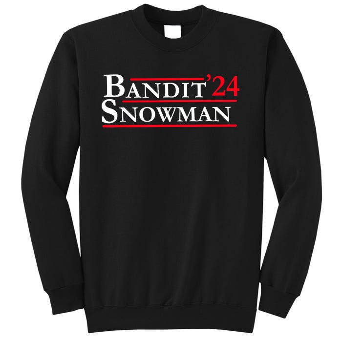 Bandit Snowman 2024 Election Funny Gift Tall Sweatshirt