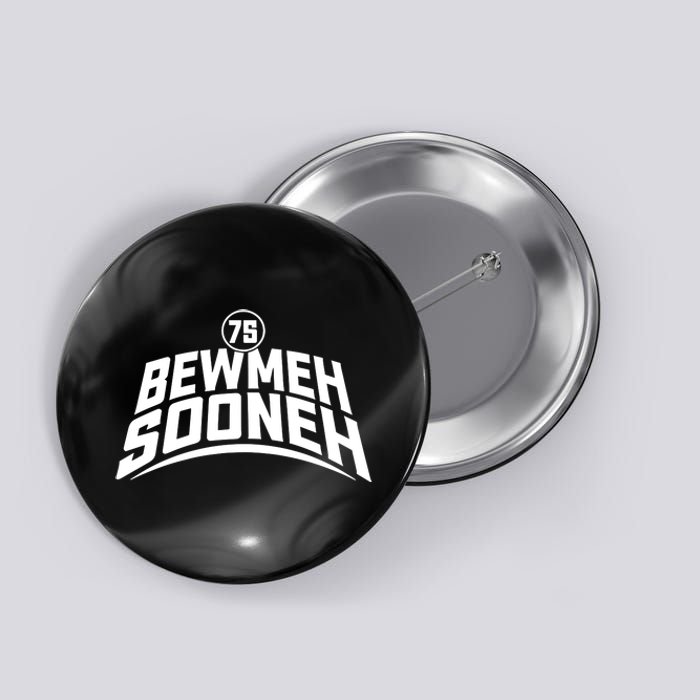 Bewmeh Sooneh 75 Button