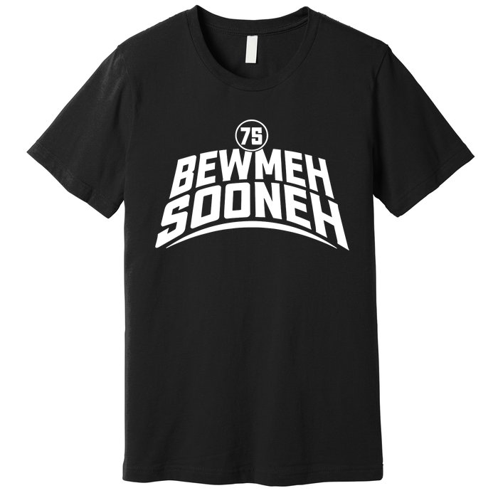 Bewmeh Sooneh 75 Premium T-Shirt