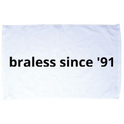 Braless Since '91 Microfiber Hand Towel