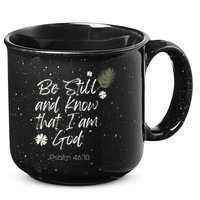 Be Still and Know That I Am God Psalm 46 10 15oz Campfire Ceramic Mug