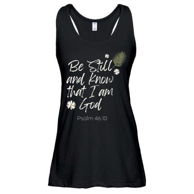 Be Still and Know That I Am God Psalm 46 10 Ladies Essential Flowy Tank