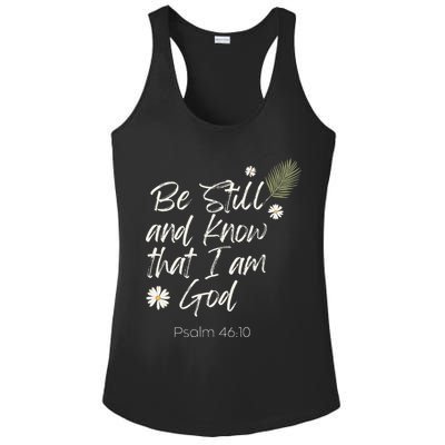 Be Still and Know That I Am God Psalm 46 10 Ladies PosiCharge Competitor Racerback Tank