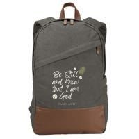 Be Still and Know That I Am God Psalm 46 10 Cotton Canvas Backpack