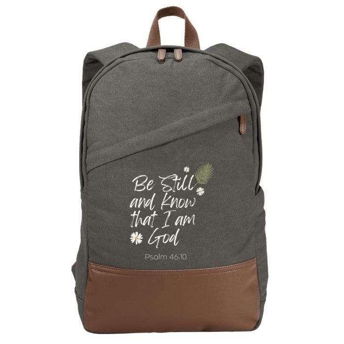 Be Still and Know That I Am God Psalm 46 10 Cotton Canvas Backpack