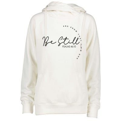 Be Still And Know That I Am God Christian Believers God Womens Funnel Neck Pullover Hood