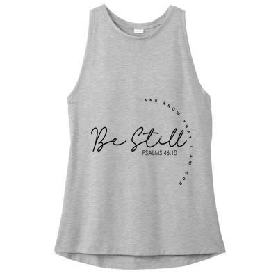 Be Still And Know That I Am God Christian Believers God Ladies PosiCharge Tri-Blend Wicking Tank