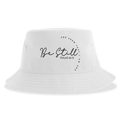 Be Still And Know That I Am God Christian Believers God Sustainable Bucket Hat