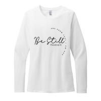 Be Still And Know That I Am God Christian Believers God Womens CVC Long Sleeve Shirt