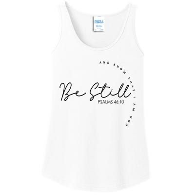 Be Still And Know That I Am God Christian Believers God Ladies Essential Tank