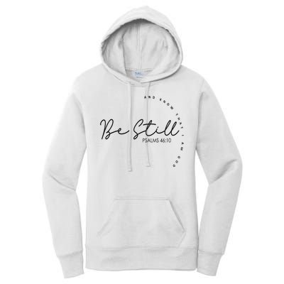 Be Still And Know That I Am God Christian Believers God Women's Pullover Hoodie