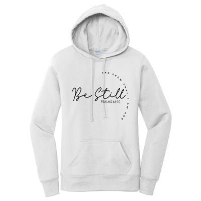 Be Still And Know That I Am God Christian Believers God Women's Pullover Hoodie