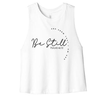 Be Still And Know That I Am God Christian Believers God Women's Racerback Cropped Tank