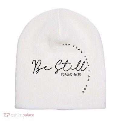 Be Still And Know That I Am God Christian Believers God Short Acrylic Beanie