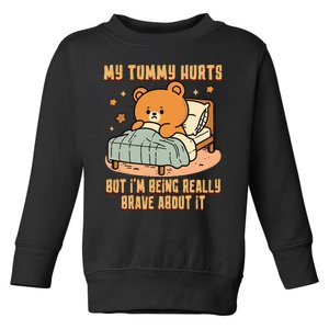 Bear Stomach Ache Tummy Ache Survivor Ibs My Tummy Hurts Toddler Sweatshirt