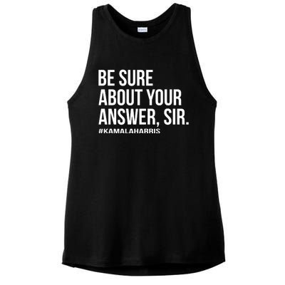 Be Sure About Your Answer Sir Ladies PosiCharge Tri-Blend Wicking Tank