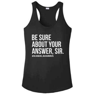 Be Sure About Your Answer Sir Ladies PosiCharge Competitor Racerback Tank