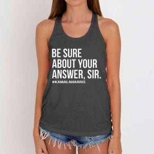 Be Sure About Your Answer Sir Women's Knotted Racerback Tank