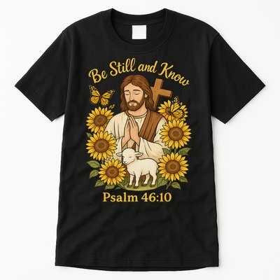 Be Still And Know Bible Verse Jesus With Lamb And Cross Tall T-Shirt
