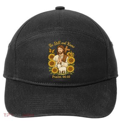 Be Still And Know Bible Verse Jesus With Lamb And Cross 7-Panel Snapback Hat