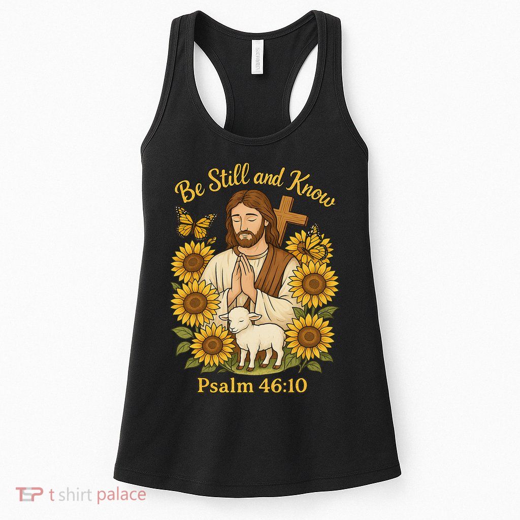 Be Still And Know Bible Verse Jesus With Lamb And Cross Womens Tank Top