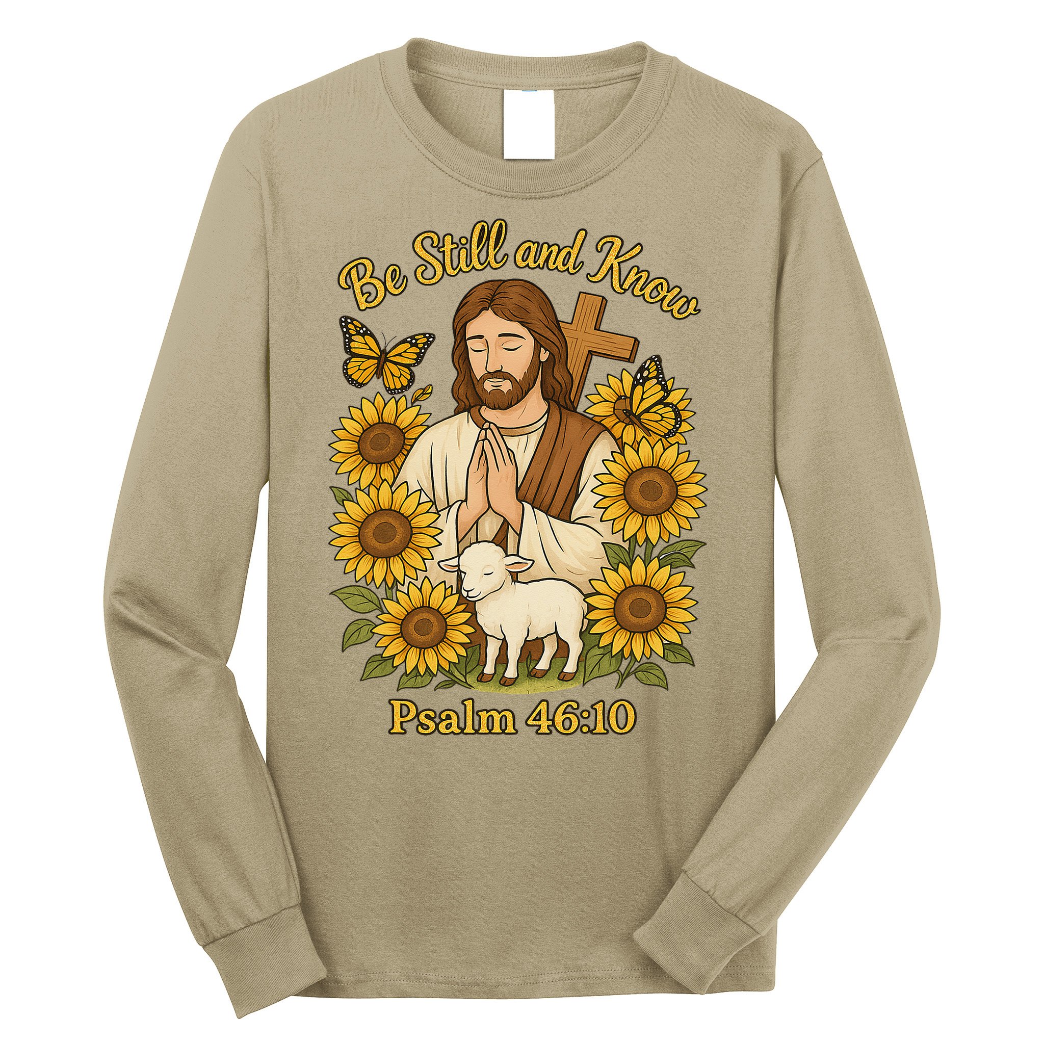 Be Still And Know Bible Verse Jesus With Lamb And Cross Long Sleeve Shirt