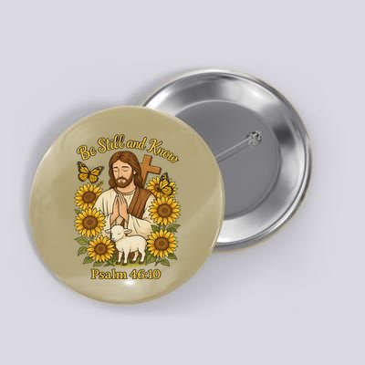 Be Still And Know Bible Verse Jesus With Lamb And Cross Button