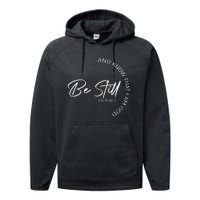 Be Still And Know That I Am God Christian Performance Fleece Hoodie