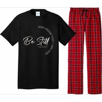 Be Still And Know That I Am God Christian Pajama Set