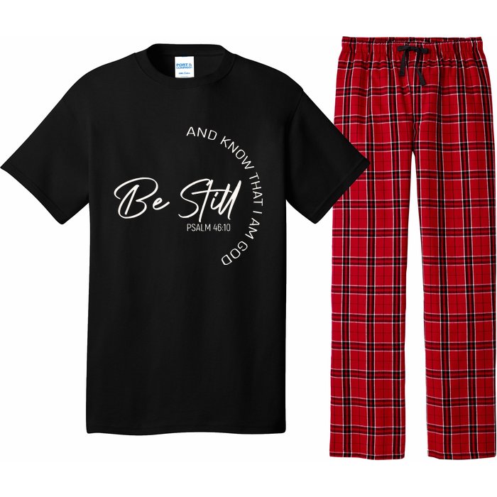 Be Still And Know That I Am God Christian Pajama Set