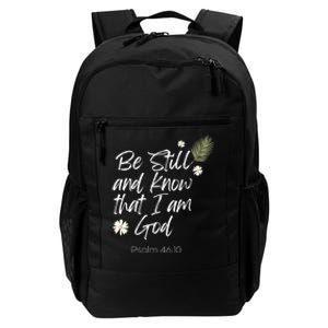 Be Still and Know That I am God Psalm 4610 Christian Faith Daily Commute Backpack